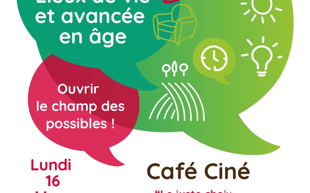 Café ciné // Cycle de sensibilisation « Lieux de vie et avancée en âge »